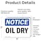 Signmission Oil Dry, 5 in W x Rectangle, Vinyl Decal OS-2PACK-NS-D-35-L-16963 - alternate 2